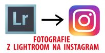 Jak publikovat fotografie z Adobe Lightroom na Instagram